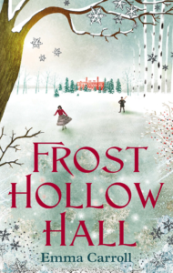 Frost Hollow Hall - 13 spooky middle grade books to read this Christmas